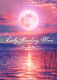 願いが叶う✨ストロベリームーン#