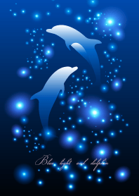 Blue light and dolphin...40