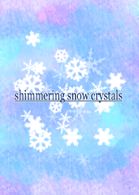 shimmering snow crystals