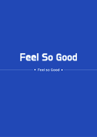 Feel So Good vol.7