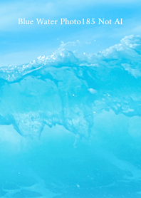 Blue Water Photo185 Not AI