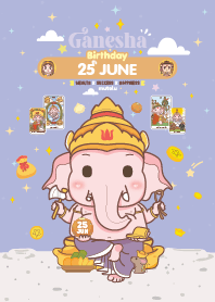 Ganesha x June 25 Birthday