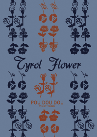 POU DOU DOU Tyrol Flower