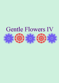 Gentle Flowers IV