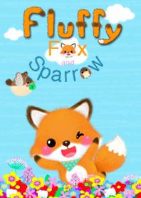 Fluffy Fox and Sparrow:Blooming