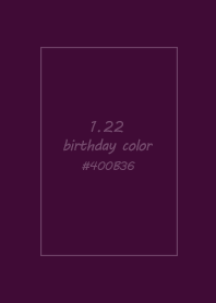 birthday color - January 22