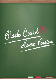 Black Board Heart Version.