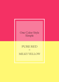 Pure Red Yellow / One Color Style