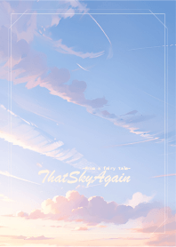 That Sky Again 5