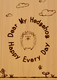 Dear My Hedgehog <wood>