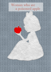 Woman who ate a poisoned apple..14