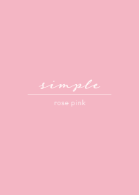 限りなくシンプル_rose pink