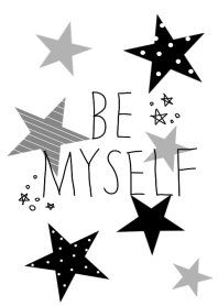 Be myself