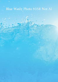 Blue Water Photo #358 Not AI