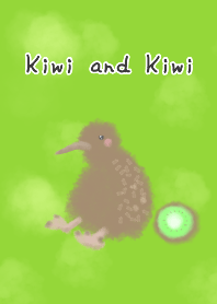 Kiwi and kiwi.