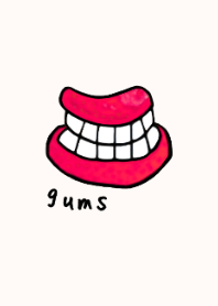 Beautiful gums