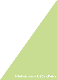 Minimalism - Baby Green