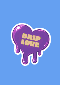 DRIP LOVE THEME 40
