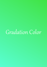 Gradation Color *Green 7*