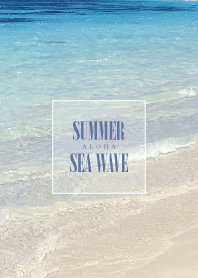 SUMMER BLUE SEA WAVE 24 -HAWAII-