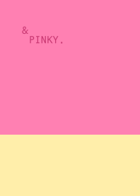 & PINKY .