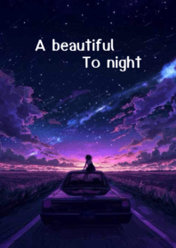 A beautiful to night