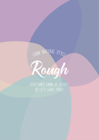 Rough 12 - Gradation Style