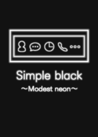 Simple black. ~Modest neon~