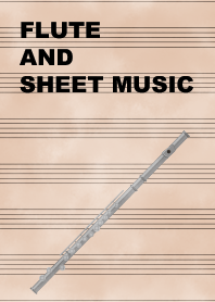 Flute and sheet music.