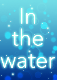 In the water(blue)