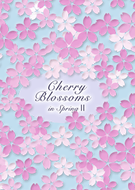 Cherry BlossomsⅡ-春・桜の花Ⅱ