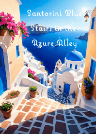 Santorini Blue Stairs in the Azure Alley