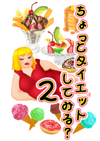 Try a little diet ? 2