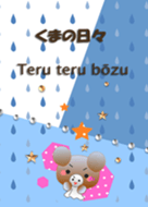 Bear daily<Teru teru bozu>
