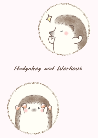 Hedgehog and Workout -pink-