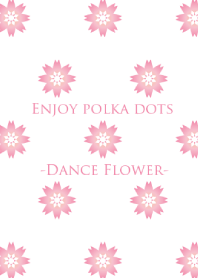 Enjoy polka dots -Dance Flower- Vol.1