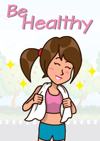Be Healthy