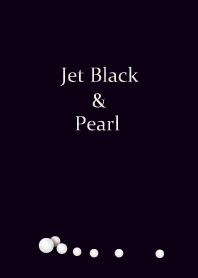 Jet Black & Pearl