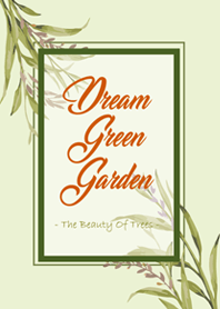 Dream Green Garden
