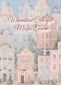 Whimsical Colorful Magic Town