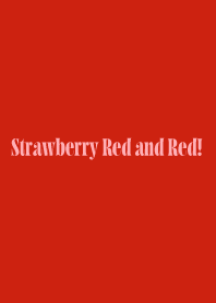 Strawberry Red and Red! Vol.1