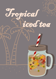 [R] Tropical iced tea 01 + Gray |os