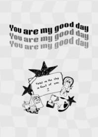 you are my good day (ver. black line)