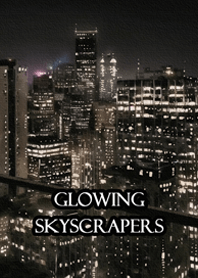 Glowing Skyscrapers