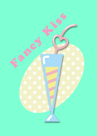 fancy kiss.