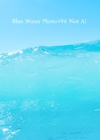 Blue Water Photo496 Not AI
