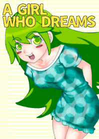 A girl who dreams