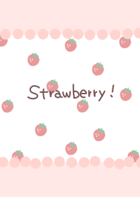 Strawberry！