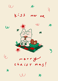 Kiss me or Christmas 2024