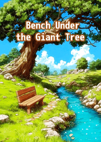 Bench Under the Giant Tree